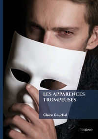 Les apparences trompeuses