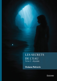 Les Secrets de l'eau - Tome 2