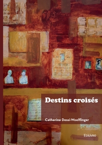 DESTINS CROISES