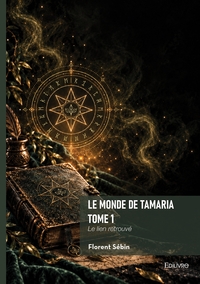 Le monde de Tamaria - Tome 1