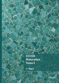 CCCCD - Maturation - Tome 2