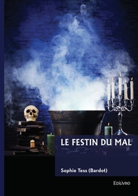 Le festin du mal