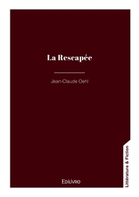 LA RESCAPEE
