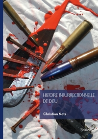 Histoire insurrectionnelle de Dieu