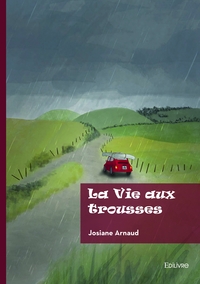La Vie aux trousses