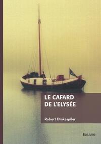 LE CAFARD DE L'ELYSEE