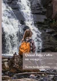 Quand Julia s'offre un voyage...