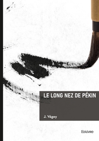 Le Long Nez de Pékin