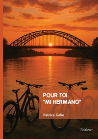 Pour toi "Mi Hermano"