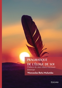 Pragmatique de l'éloge de soi