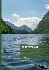 JF se déchaîne