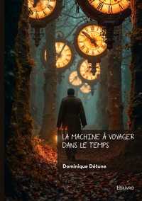 La machine à voyager dans le temps