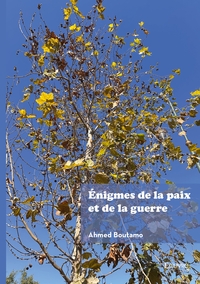 Énigmes de la paix et de la guerre