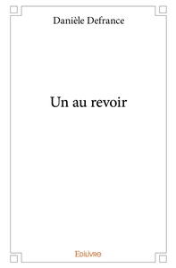 Un au revoir