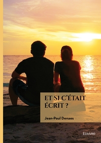 Et si c'était écrit ?