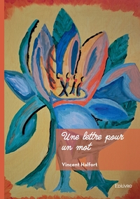 Une lettre pour un mot