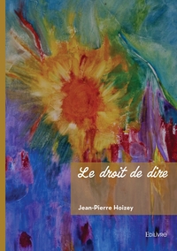 Le droit de dire