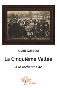 La Cinquième Vallée
