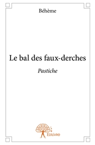 Le bal des faux-derches