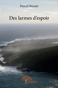 Des larmes d'espoir