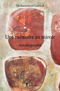 Une mémoire au miroir