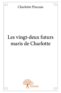 Les vingt-deux futurs maris de Charlotte