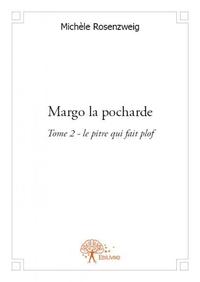 Margo la pocharde