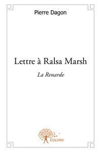 Lettre à Ralsa Marsh
