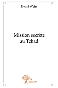Mission secrète au Tchad