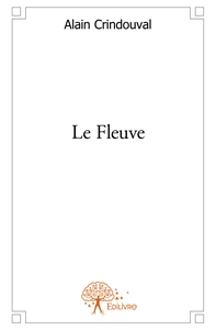 Le Fleuve