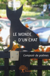 Le monde d'un chat - Comptoir de poèmes