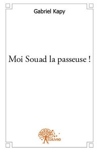 Moi souad la passeuse !