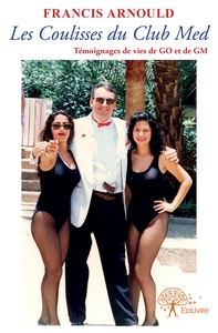 Les Coulisses du Club Med