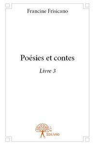 Poésies et contes livre 3