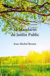 Le mandarin du jardin public