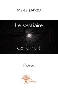 Le vestiaire de la nuit