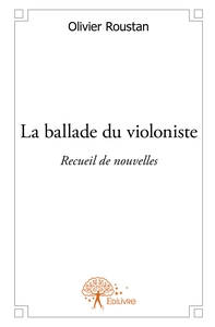La ballade du violoniste