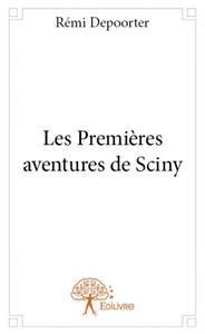 Les premières aventures de sciny