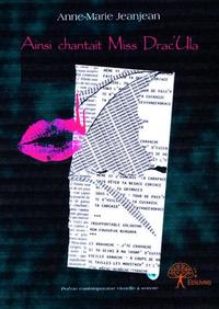 Ainsi chantait miss drac’ ula…