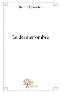 Le dernier ombre