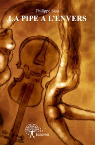 La pipe à l'envers
