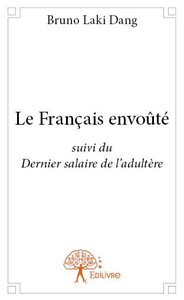 Le français envoûté