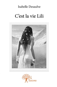 C'est la vie Lili