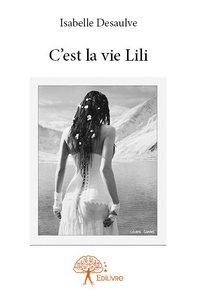 C'est la vie lili