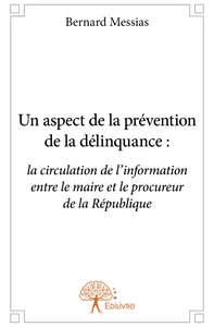 Un aspect de la prévention de la délinquance