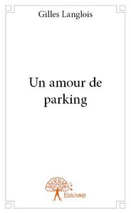 Un amour de parking