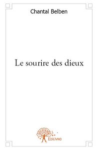 Le sourire des dieux