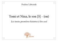 Tomi et nina, le son [ ɔ̃ ] - (on)