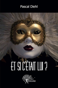 Et si c'était lui ?