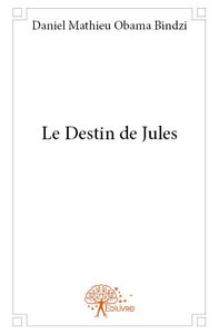 Le destin de jules